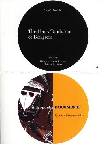 The Haus Tambaran of Bongiora. Ediz. illustrata di Fred Gerrits edito da Giampiero Casagrande editore