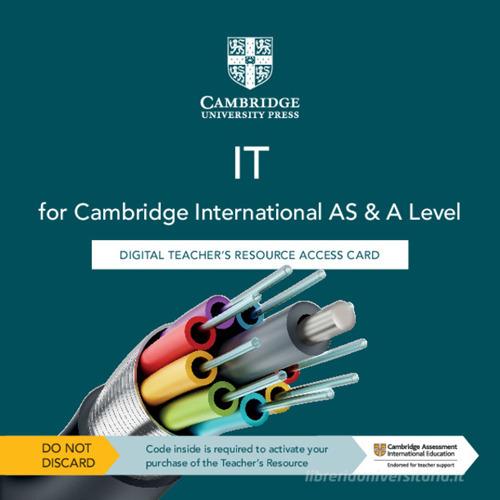 Cambridge International As and A Level IT. Teachers resource. Per le Scuole superiori. Con e-book edito da Cambridge
