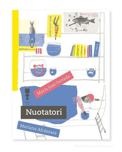 Nuotatori di Ferrada María José edito da RAUM Italic