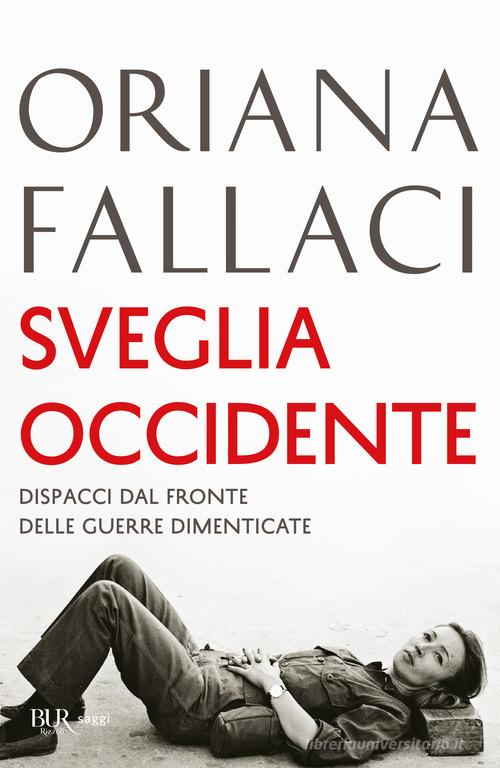 Lettera a un bambino mai nato - Oriana Fallaci - Libro - Rizzoli - BUR  Opere di Oriana Fallaci | IBS