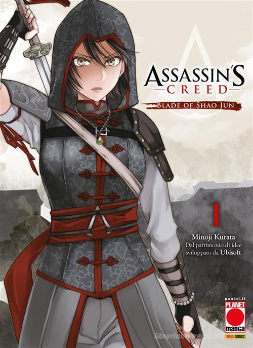 Blade of Shao Jun. Assassin's Creed vol. 1 di Minoji Kurata edito da Panini Comics