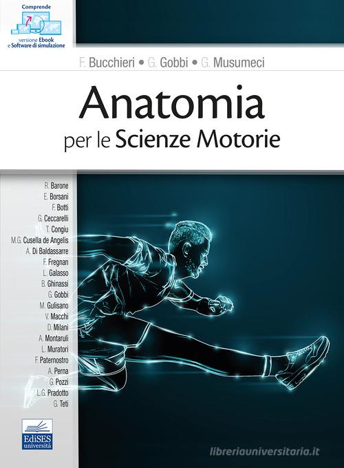 Anatomia per le scienze motorie edito da Edises