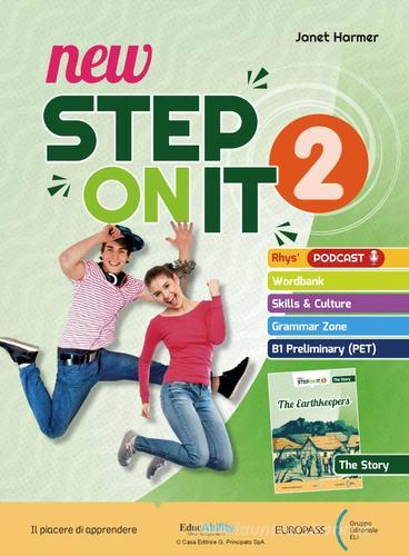 New Step on it. Per le Scuole superiori vol. 2 di Janet Harmer edito da Europass