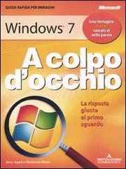 Windows 7 di Marianne Moon, Jerry Joyce edito da Mondadori Informatica