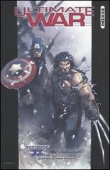 Ultimate war Deluxe. Ultimate X-Men Vs. Ultimates di Mark Millar, Chris Bachalo edito da Panini Comics