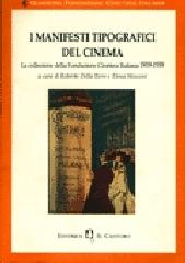 I manifesti tipografici del cinema. La collezione della Fondazione cineteca italiana 1919-1939 edito da Il Castoro