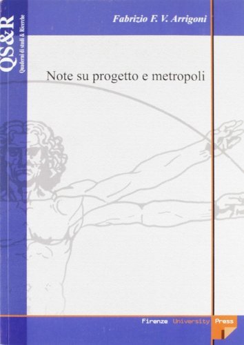 Note su progetto e metropoli di Fabrizio F. Arrigoni edito da Firenze University Press