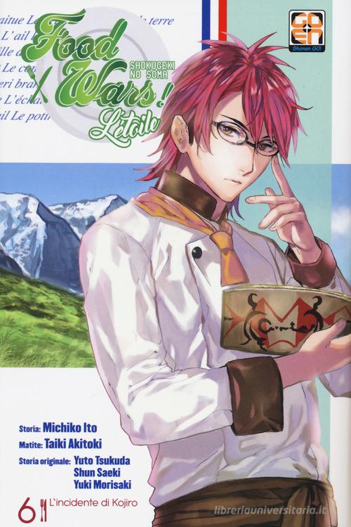 L'étoile. Food wars vol. 6 di Michiko Ito edito da Goen