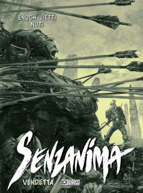 Vendetta. Senzanima di Luca Enoch, Stefano Vietti edito da Sergio Bonelli Editore