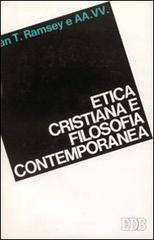Etica cristiana e filosofia contemporanea edito da EDB