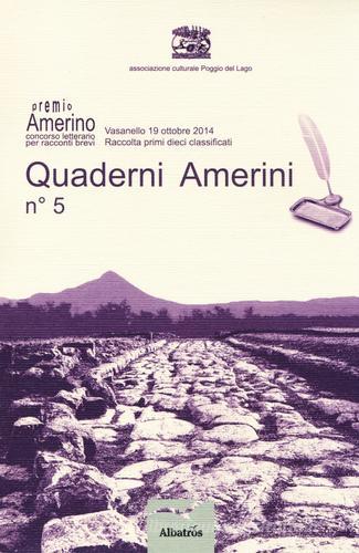 Quaderni amerini vol.5 edito da Gruppo Albatros Il Filo