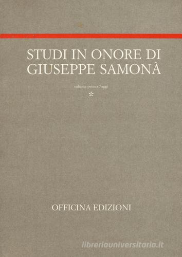 Studi in onore di Giuseppe Samonà di Marina Montuori edito da Officina
