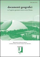 Rivista documenti geografici (2013) vol.2 di Giuseppe Bettoni, Marina Faccioli, Franco Salvatori edito da Nuova Cultura