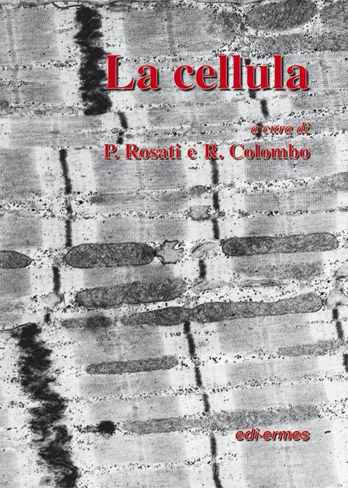 La cellula edito da Edi. Ermes