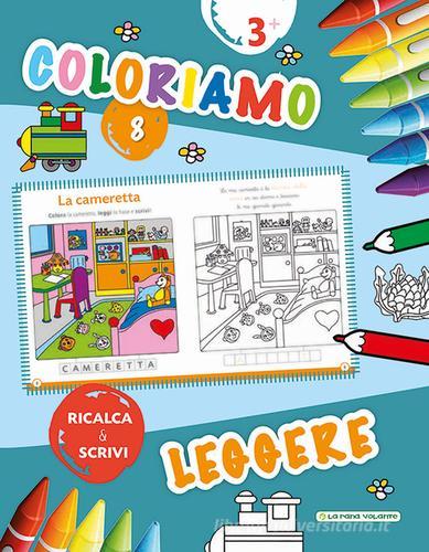 Coloriamo. Leggere. Ricalca & scrivi vol.8 edito da La Rana Volante