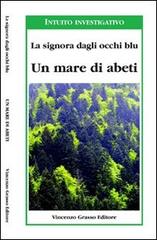 Un mare di abeti edito da Vincenzo Grasso Editore