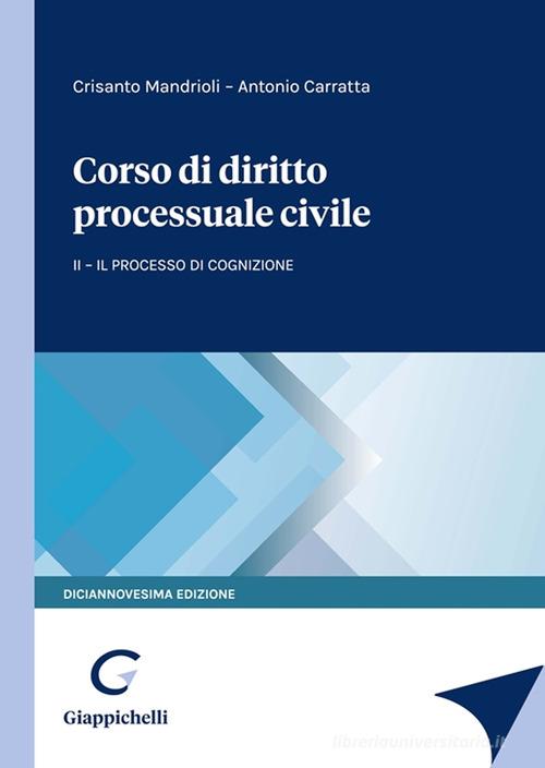 Corso di diritto processuale civile vol.2 di Crisanto Mandrioli, Antonio Carratta edito da Giappichelli