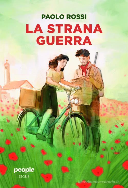 Libro La strana guerra di Paolo Rossi Storie di People