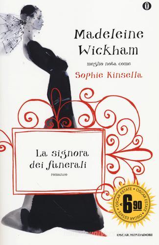 La signora dei funerali di Madeleine Wickham edito da Mondadori