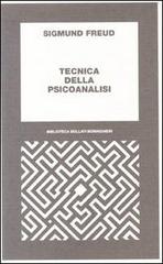 Tecnica della psicoanalisi di Sigmund Freud edito da Bollati Boringhieri