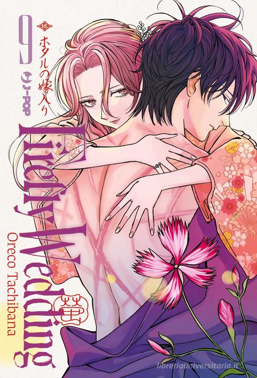Firefly wedding vol. 9 di Oreco Tachibana edito da Edizioni BD