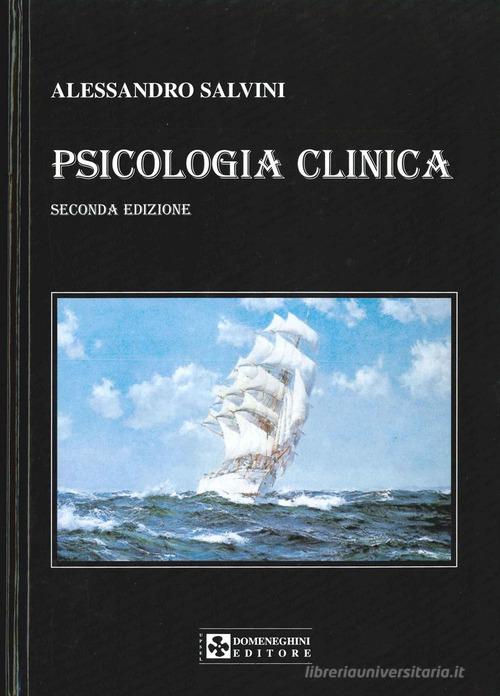 Psicologia clinica di Alessandro Salvini edito da UPSEL Domeneghini