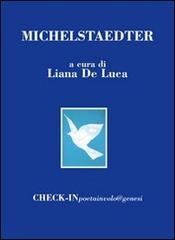 Michelstaedter di Liana De Luca edito da Genesi