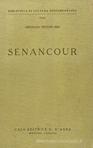 Senancour di Arnaldo Pizzorusso edito da D'Anna