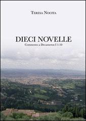 Dieci novelle. Commento a Decameron I 1-10 di Teresa Nocita edito da Spolia