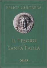 Il tesoro di Santa Paola di Felice Cultrera edito da Mediane