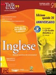 Talk to me 7.0. Inglese. Livello 1 base-intermedio. Ediz. speciale anniversario. CD-ROM edito da Auralog
