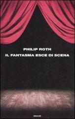 Il fantasma esce di scena di Philip Roth edito da Einaudi