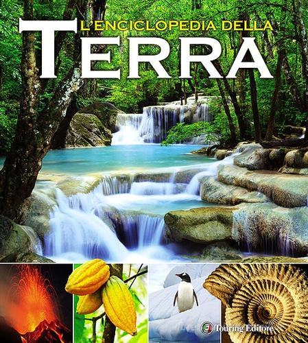 L' enciclopedia della Terra edito da Touring