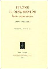 Ierone il Dinomenide. Storia e rappresentazione di Daniela Bonanno edito da Fabrizio Serra Editore
