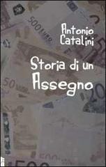 Storia di un assegno di Antonio Catalini edito da Statale 11