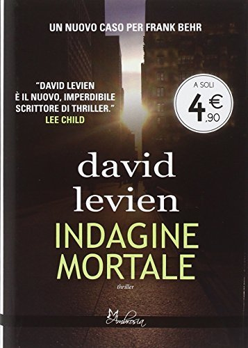 Indagine mortale di David Levien edito da Time Crime