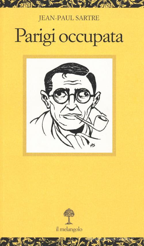 Libro Parigi occupata di Jean-Paul Sartre Opuscula di Il Nuovo Melangolo