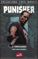 Fratellanza. The Punisher vol.3 di Garth Ennis, Steve Dillon, Tom Mandrake edito da Panini Comics
