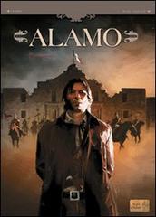 In prima linea. Alamo vol.1 di Dobbs, Fabio Pezzi, Darko Perovic edito da Edizioni Segni d'Autore