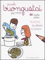 Piccoli buongustai di Guy Martin edito da Guido Tommasi Editore-Datanova