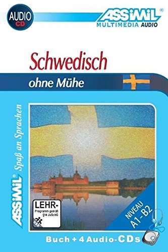 Schwedisch ohne Mühe. Con 4 CD Audio di Jean-François Battail, M. Battail edito da Assimil Italia
