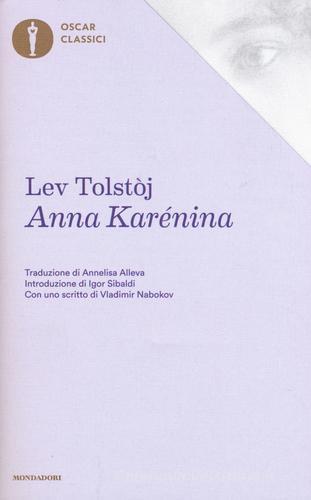 Anna Karenina di Lev Tolstoj edito da Mondadori