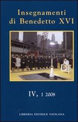 Insegnamenti di Benedetto XVI di Benedetto XVI (Joseph Ratzinger) edito da Libreria Editrice Vaticana