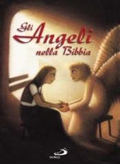 Gli angeli nella Bibbia di Natalia Forte edito da San Paolo Edizioni