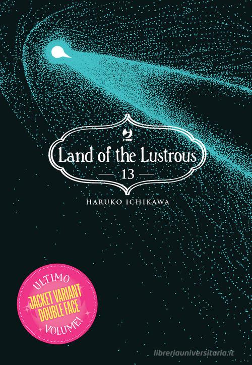 Land of the lustrous vol. 13 di Haruko Ichikawa edito da Edizioni BD