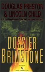 Dossier Brimstone di Douglas Preston, Lincoln Child edito da Sonzogno