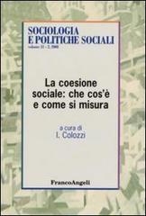 La coesione sociale: che cos'è e come si misura edito da Franco Angeli