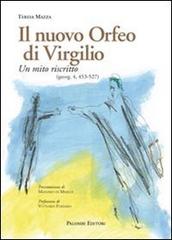 Il nuovo Orfeo di Virgilio un mito riscritto di Teresa Mazza edito da Palombi Editori