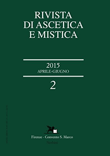 Rivista di ascetica e mistica (2015) vol.2 edito da Nerbini