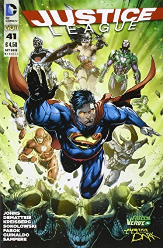 Justice League vol.41 di Geoff Johns edito da Lion